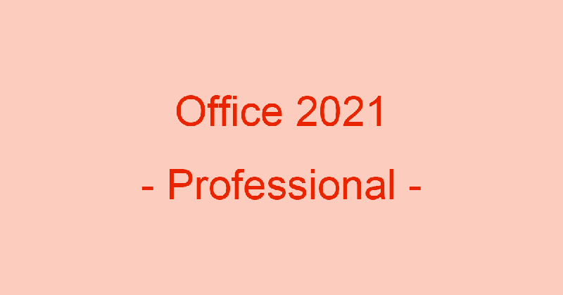 Microsoft Office 2021 Professional Plus key